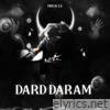 Dard Daram - Single