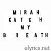 Catch My Breath - Single