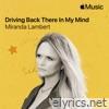 Driving Back There in My Mind - Single