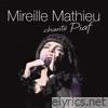 Mireille Mathieu chante Piaf