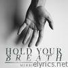 Mirror Eyes - Hold Your Breath - Single
