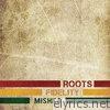 Roots Fidelity