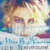 Miss B. Haven - Ice On Fire