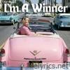 I'm a Winner (Neighborhood Remade Oldies) - Single
