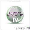 Miss Mykie - That Pink That Green, Vol. 4 (Deluxe Edition) [Keys and Ink Presents]