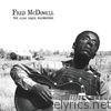 Fred McDowell: The Alan Lomax Recordings