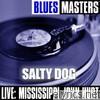 Blues Masters: Salty Dog (Live)