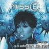 Missy Elliott - Miss E...So Addictive