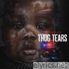 Thug Tears 5: The Final Tear