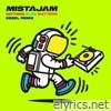 Mistajam - Nothing Else Matters (ESSEL Remix) - Single