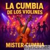 La Cumbia De Los Violines - Single