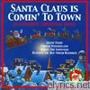 Mistletoe Singers - Santa Claus Is Comin' to Town