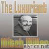 The Luxuriant Mitch Miller