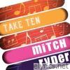 Mitch Ryder: Take Ten