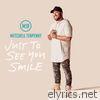 Just to See You Smile - Single