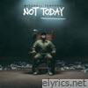 Not Today - Single