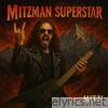 Mitzman Superstar - Single