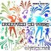 Everytime We Touch (feat. Cardi O.)
