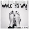 Walk This Way - EP