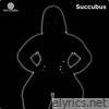 Succubus (Classic 80's Funk) - Single