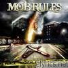 Mob Rules - Radical Peace