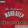 Mobb Deep - Hell On Earth