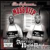 Mobb Deep - Amerikaz Nightmare