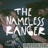 The Nameless Ranger - EP