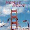 Modest Mouse - Interstate 8