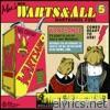 Warts and All Vol. 5 (Live)