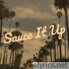 Sauce It Up - Single