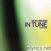 Moh Denebi - In Tune (Remixes) - EP