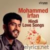 Mohammed Irfan Hindi Love Songs - EP