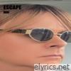 Escape (Radio Edits)