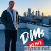 DMs (feat. Ben Kelly) [Remix] - Single
