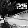 Martian XMAS 2025