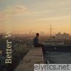 Better With Me - Single