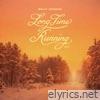 Long Time Running EP - Single