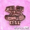 We On Dat - Single