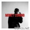 Money Coming - Single