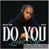 Do You Love Me (feat. Lovely) - Single