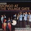 Mongo At The Village Gate