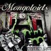 Mongoloids - Time Trials