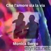 Che l'amore sia la via (feat. Martin Valins) - Single