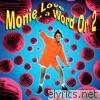 Monie Love - In a Word or 2