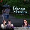 Bheega Mausam - Single