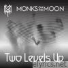 Monks On The Moon lyrics