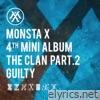 Monsta X - THE CLAN, Pt. 2 <GUILTY> - EP
