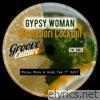 Gypsy Woman (Micky More & Andy Tee 7