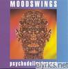 Moodswings - Psychedelicatessen
